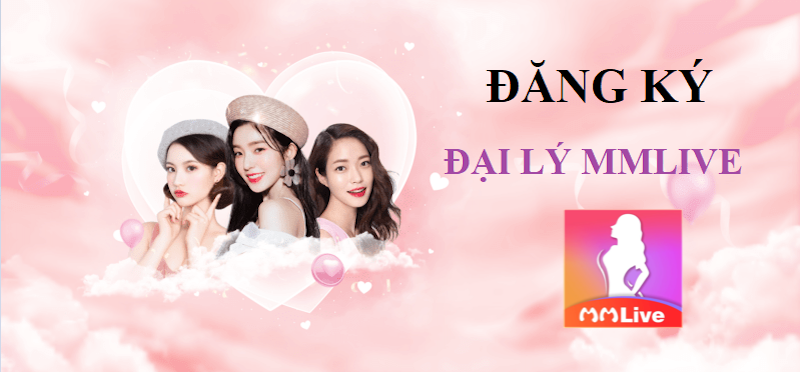Đại lý MMlive